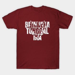 Bhinneka Tunggal Ika - Indonesia Merdeka T-Shirt